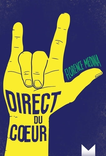Livrenpoche : [Direct du coeur] - Florence Medina - Livre