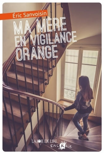 Livrenpoche : Ma mère en vigilance orange - Eric Sanvoisin - Livre