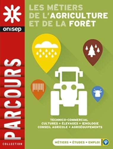 Livrenpoche : LES métiers DE L'AGRICULTURE ET DE LA forêt - Collectif - Livre