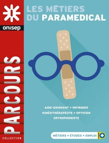 Livrenpoche : Les métiers du paramédical - Onisep - Livre