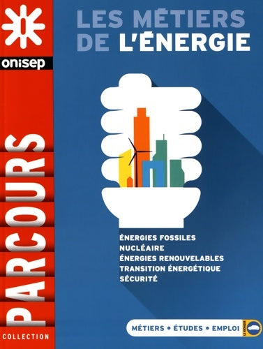 Livrenpoche : Les métiers de l'énergie - Collectif - Livre
