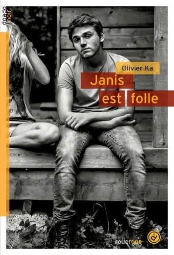 Livrenpoche : Janis est folle - Olivier Ka - Livre