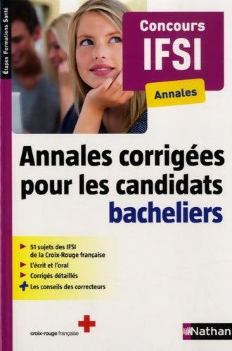 Livrenpoche : Annales corrigées pour les candidats bacheliers - Concours IFSI - Collectif - Livre