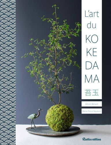 Livrenpoche : L'art du kokedama - Marie-Pierre Baudouin - Livre