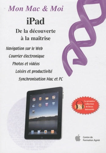 Livrenpoche : iPad : De la découverte à la maîtrise - Jordane Cau - Livre