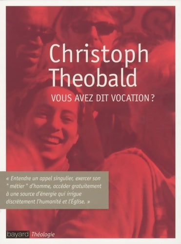 Livrenpoche : Vous avez dit vocation ? - Christoph Theobald - Livre