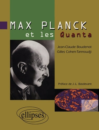 Livrenpoche : Max Planck et les quanta - Jean-Claude Boudenot - Livre