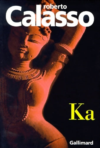 Livrenpoche : Ka - Roberto Calasso - Livre