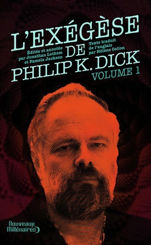 Livrenpoche : L'exégèse de Philip K. Dick - Philip K. Dick - Livre