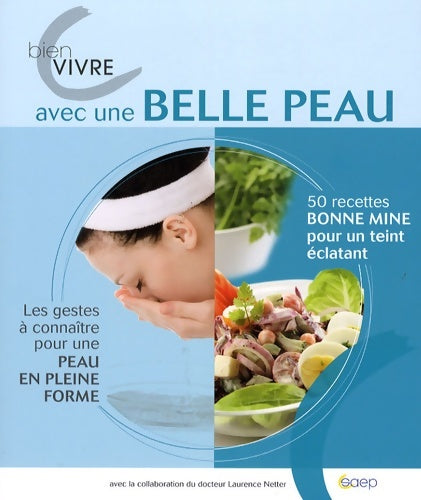 Livrenpoche : Bien vivre avec une belle peau - Laurence Netter - Livre