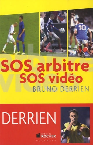 Livrenpoche : SOS arbitre SOS vidéo - Bruno Derrien - Livre