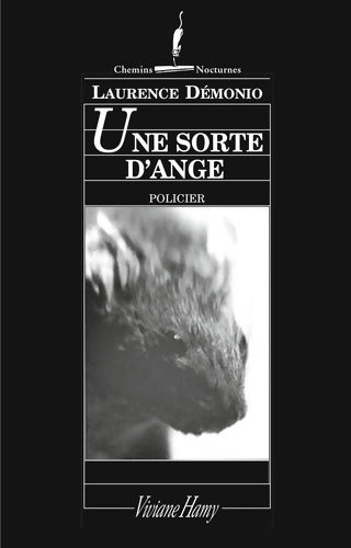 Livrenpoche : Une sorte d'ange - Laurence Démonio - Livre