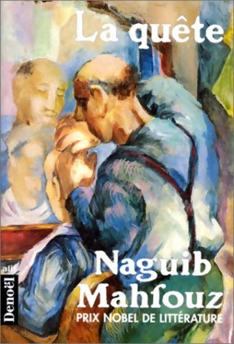 Livrenpoche : La quête - Naguib Mahfouz - Livre