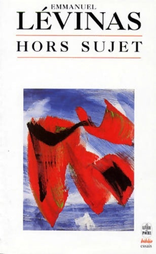 Livrenpoche : Hors sujet - Emmanuel Levinas - Livre