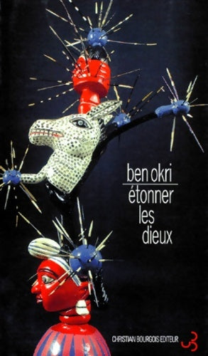 Livrenpoche : Etonner les dieux - Ben Okri - Livre
