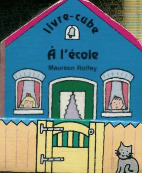 Livrenpoche : A l'école - Maureen Roffey - Livre