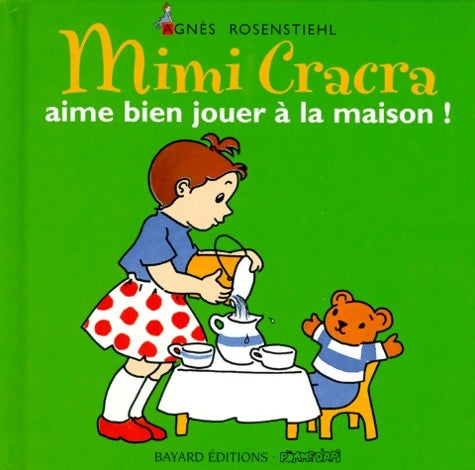 Livrenpoche : Mimi cracra aime bien jouer à la maison ! - Agnès Rosenstiehl - Livre
