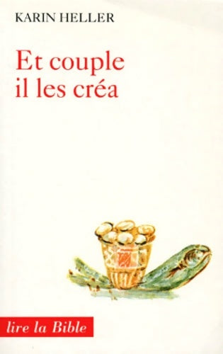 Livrenpoche : Et couple il les créa - Karin Heller - Livre
