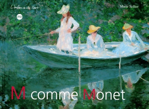 Livrenpoche : M comme Monet - Marie Sellier - Livre