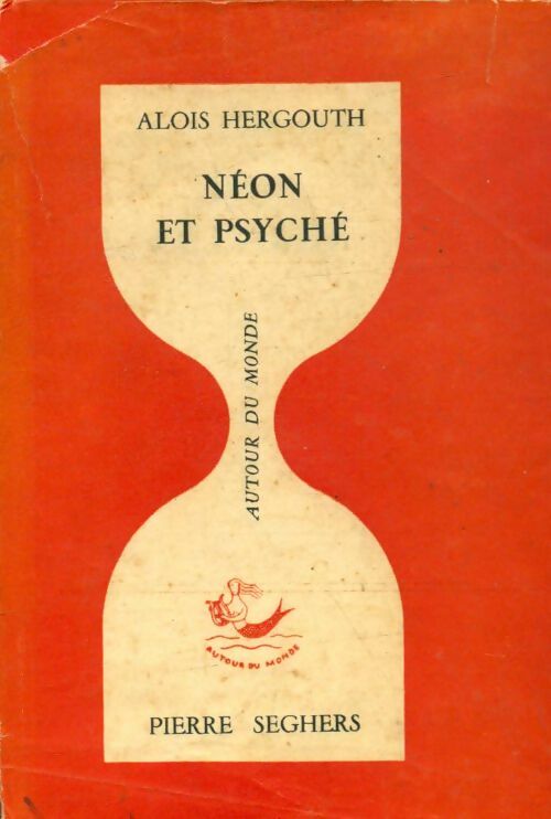 Livrenpoche : Néon et Psyché - Alois Hergouth - Livre