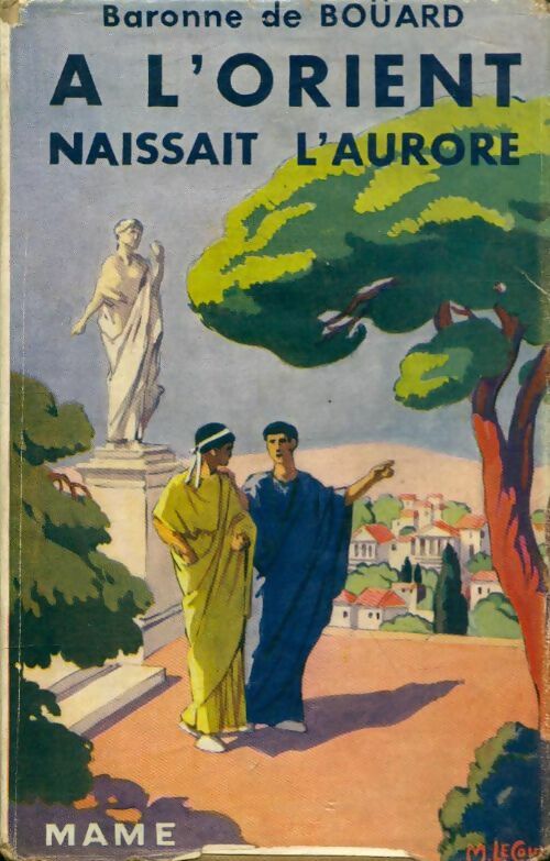 Livrenpoche : A l'Orient naissait l'aurore - M. Baronne De Bouard - Livre