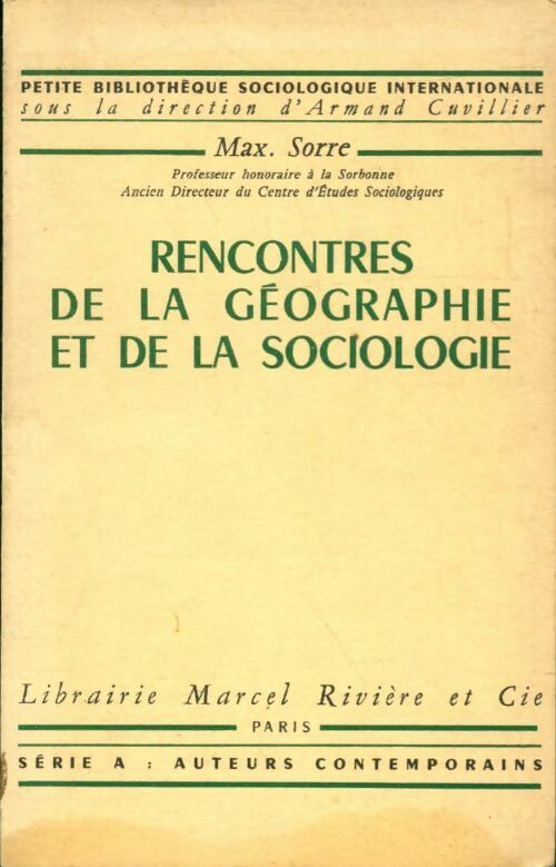 Livrenpoche : Rencontres de la géographie et de la sociologie - Max Sorre - Livre