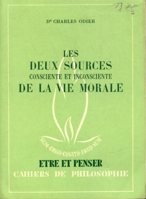 Livrenpoche : Les deux sources consciente et inconsciente de la vie morale - Charles Odier - Livre