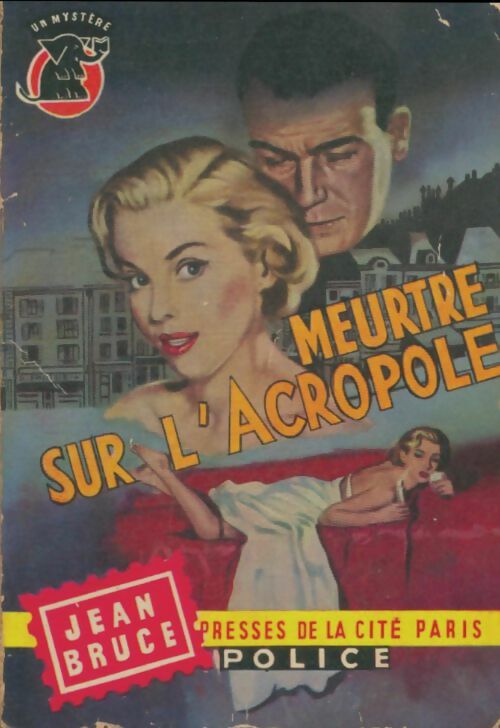 Livrenpoche : Meurtre sur l'Acropole - Jean Bruce - Livre