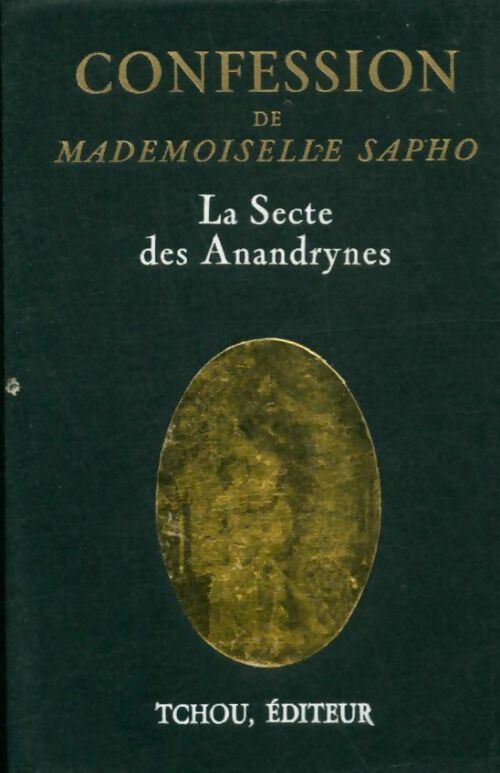 Livrenpoche : Confession de mademoiselle Sapho ou la secte des Anandrynes - Sapho - Livre