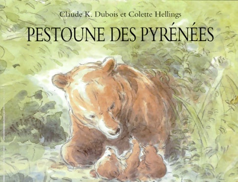 Livrenpoche : Pestoune des Pyrénées - Colette Hellings - Livre
