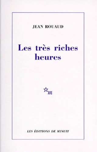 Livrenpoche : Les très riches heures - Jean Rouaud - Livre