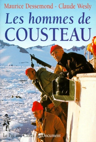 Livrenpoche : Les hommes de cousteau - Maurice Dessemond - Livre