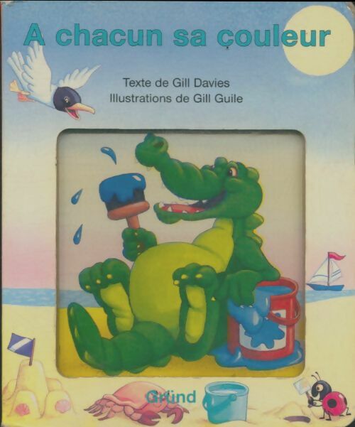 Livrenpoche : À chacun sa couleur - Gill Guile - Livre
