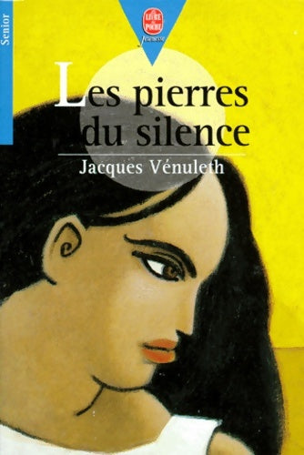 Livrenpoche : Les pierres du silence - J. Venuleth - Livre