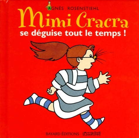 Livrenpoche : Mimi Cracra se déguise tout le temps ! - Agnès Rosenstiehl - Livre