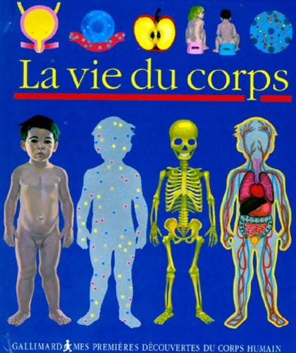 Livrenpoche : La vie du corps - Sylvaine Pérols - Livre
