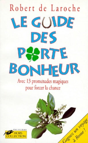 Livrenpoche : Le guide des porte bonheur - De Laroche Robert - Livre