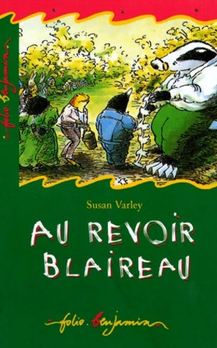 Livrenpoche : Au revoir blaireau - Varley - Livre