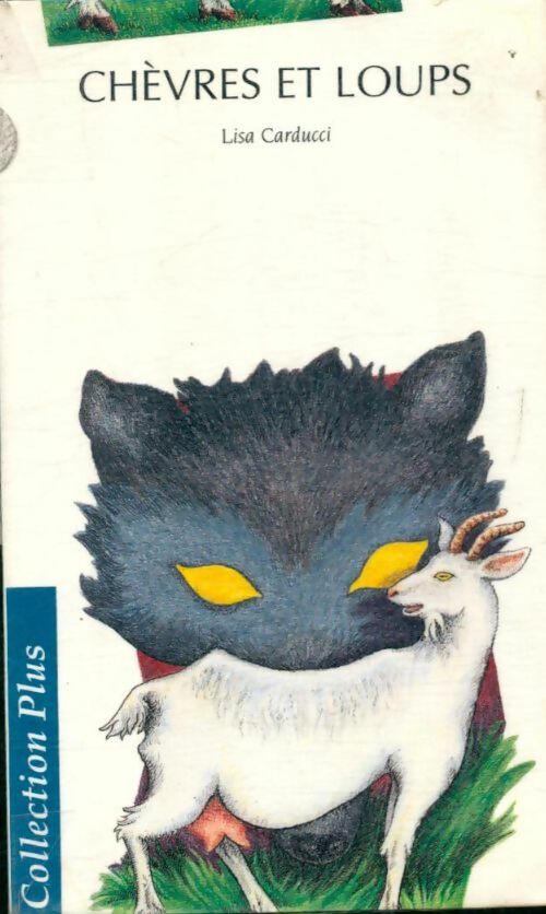 Livrenpoche : Chèvres et loups - Lisa Carducci - Livre