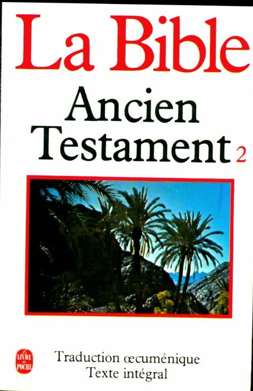Livrenpoche : La Bible : L'ancien Testament Tome II - Inconnu - Livre