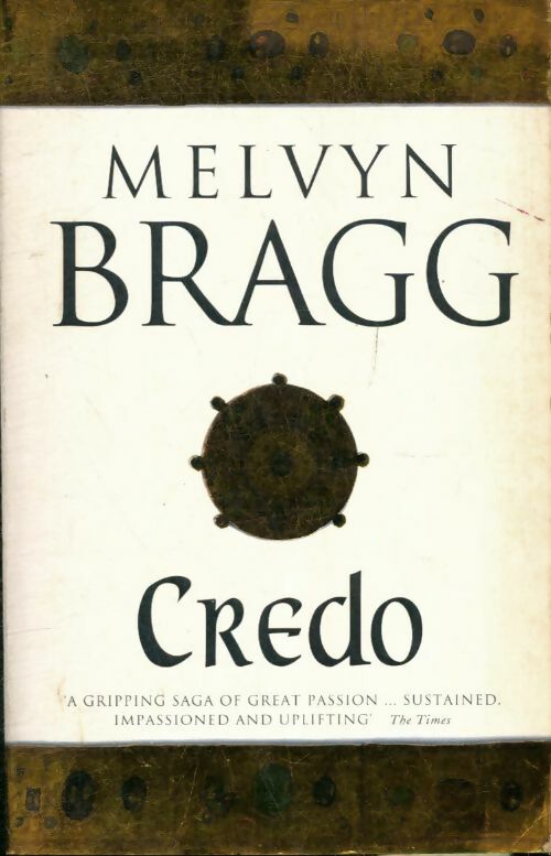 Livrenpoche : Credo - Melvyn Bragg - Livre