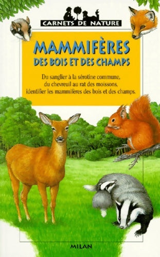 Livrenpoche : Mammifères des bois et des champs - Frédéric Lisak - Livre