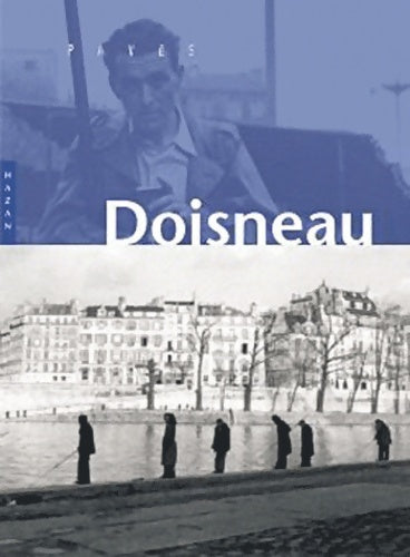 Livrenpoche : Robert Doisneau 4ème édition - Brigitte Ollier - Livre