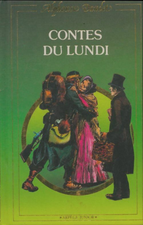 Livrenpoche : Contes du lundi - Alphonse Daudet - Livre