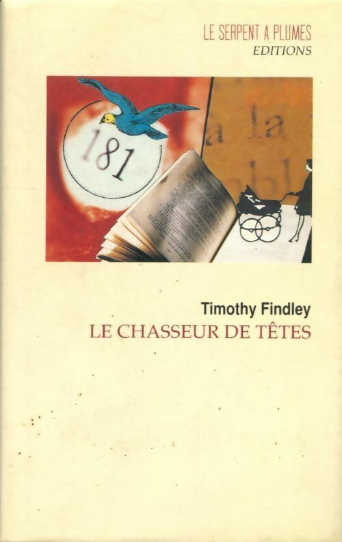 Livrenpoche : Le chasseur de têtes - Timothy Findley, Nésida Loyer - Livre