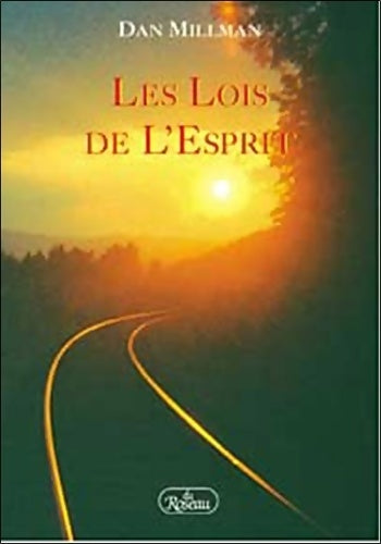 Livrenpoche : Les lois de l'esprit - Dan Millman - Livre