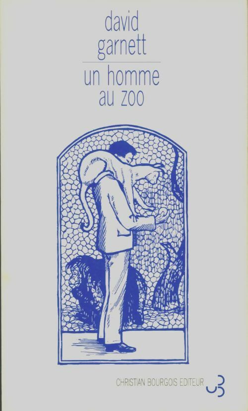 Livrenpoche : Un homme au zoo - David Garnett - Livre