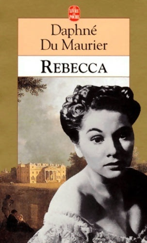 Livrenpoche : Rebecca - Daphne Du Maurier - Livre