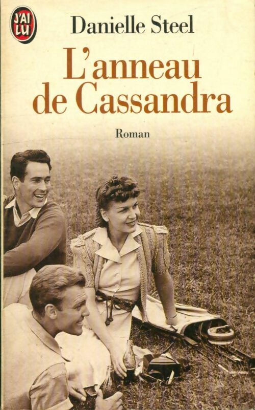Livrenpoche : L'anneau de Cassandra - Danielle Steel - Livre