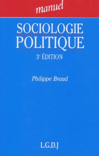 Livrenpoche : Sociologie politique - Philippe Braud - Livre